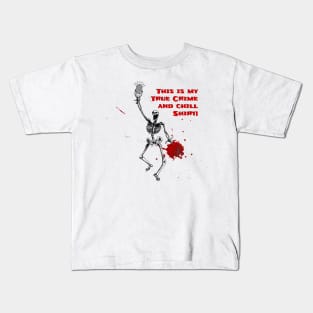 True Crime & Chill Kids T-Shirt